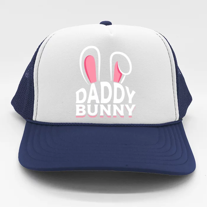 Easter Husband Easter Father Daddy Bunny Easter Dad Bunny Cool Gift Trucker Hat