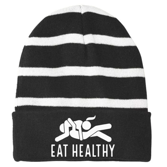 Eat Healthy Funny Naughty Couple Humor Joke Valentine Striped Beanie with Solid Band