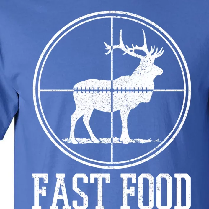 Elk Hunting Fast Food Funny Deer Hunter Gift Tall T-Shirt