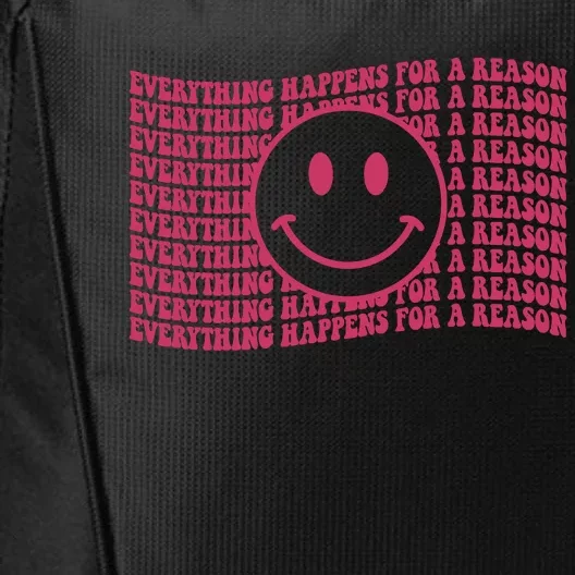 Everything Happen For A Reason Hoodie City Backpack