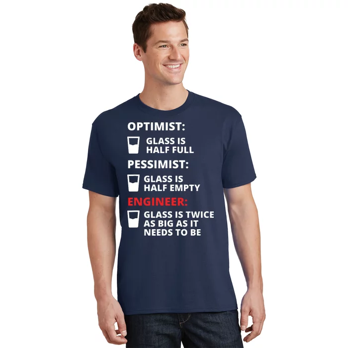 Engineer Half Full Glass Funny Engineering Joke T-Shirt