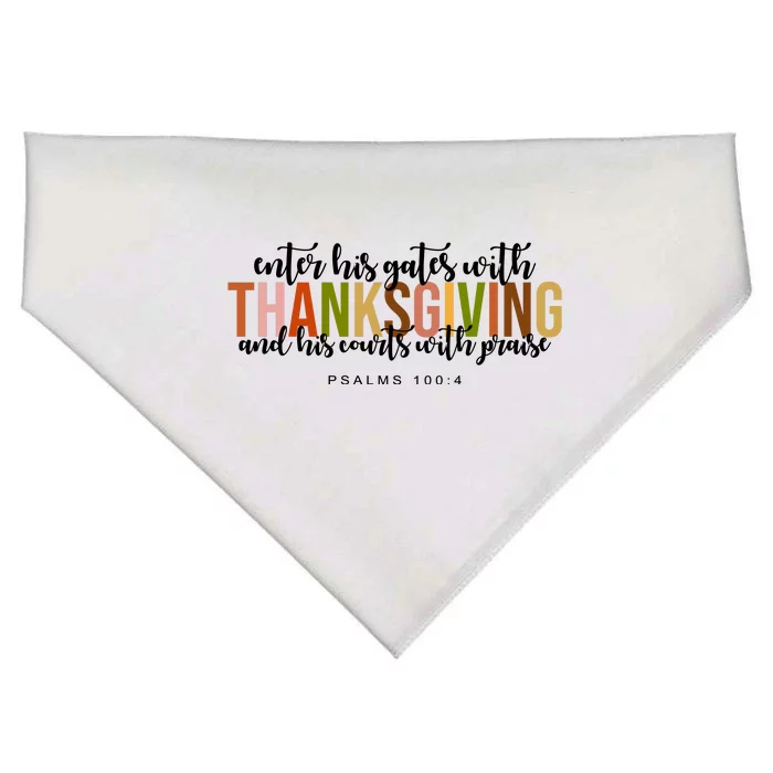 Enter His Gates With Thanksgiving And His Courts With Praise USA-Made Doggie Bandana