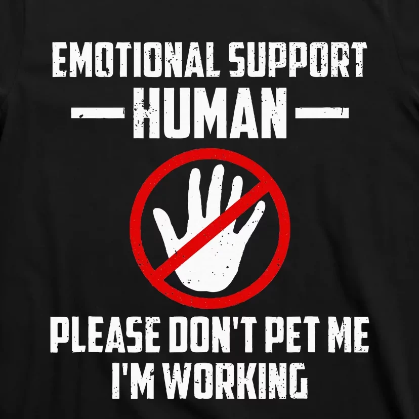 Emotionalsupport Human Halloween Costume Do Not Pet Me T-Shirt