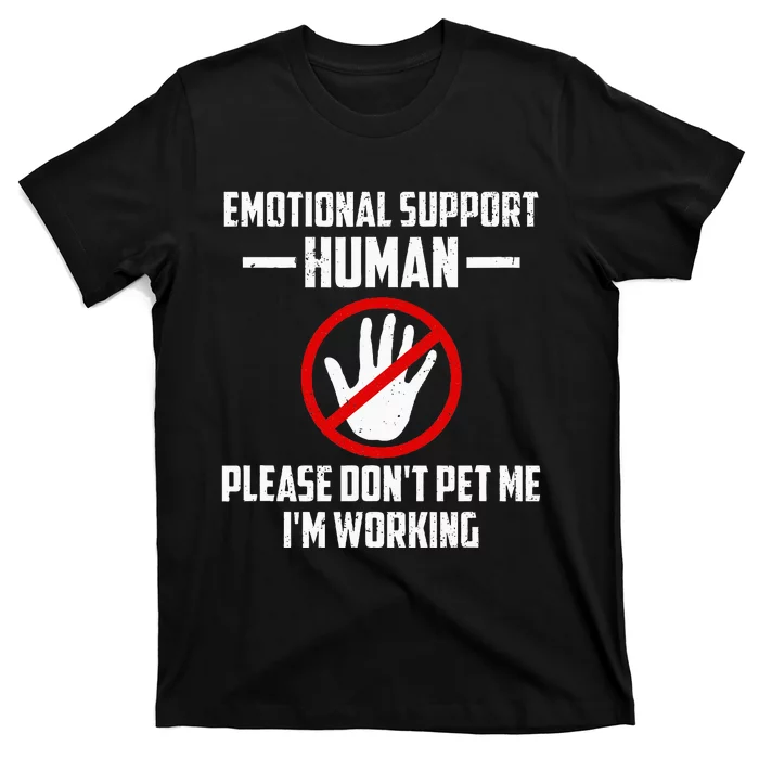 Emotionalsupport Human Halloween Costume Do Not Pet Me T-Shirt