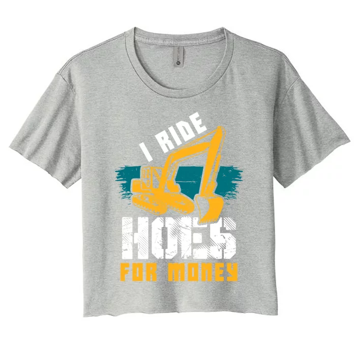 Excavator Hoody Hoe Operator Funny Construction Gift Women's Crop Top Tee