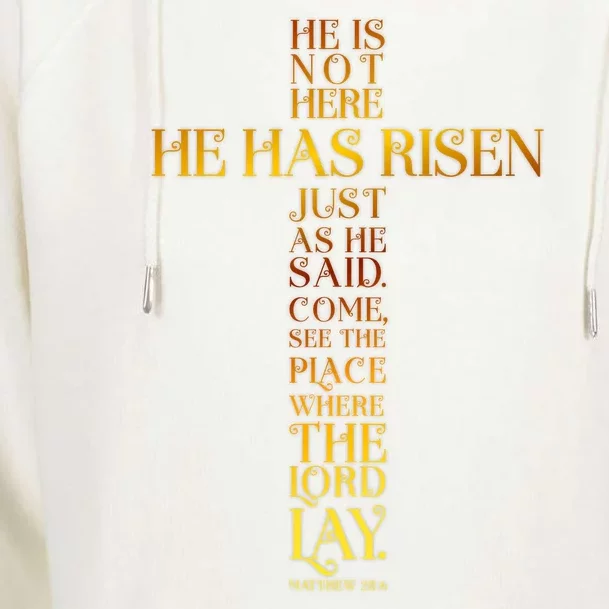 Easter He Has Risen Scripture Cross Matthew 28 6 Womens Funnel Neck Pullover Hood