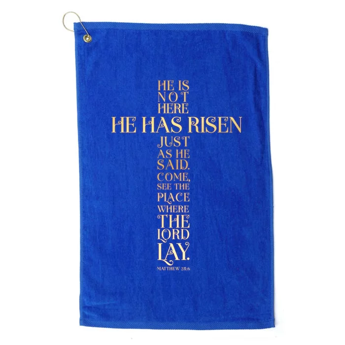 Easter He Has Risen Scripture Cross Matthew 28 6 Platinum Collection Golf Towel