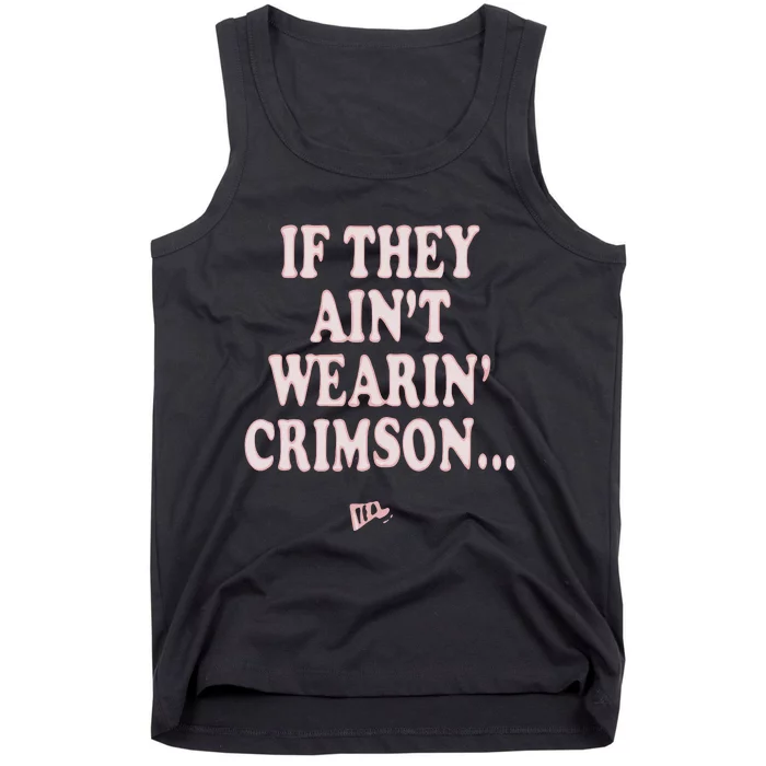 Emmanuel Henderson If They Ain’T Wearin’ Crimson Tank Top