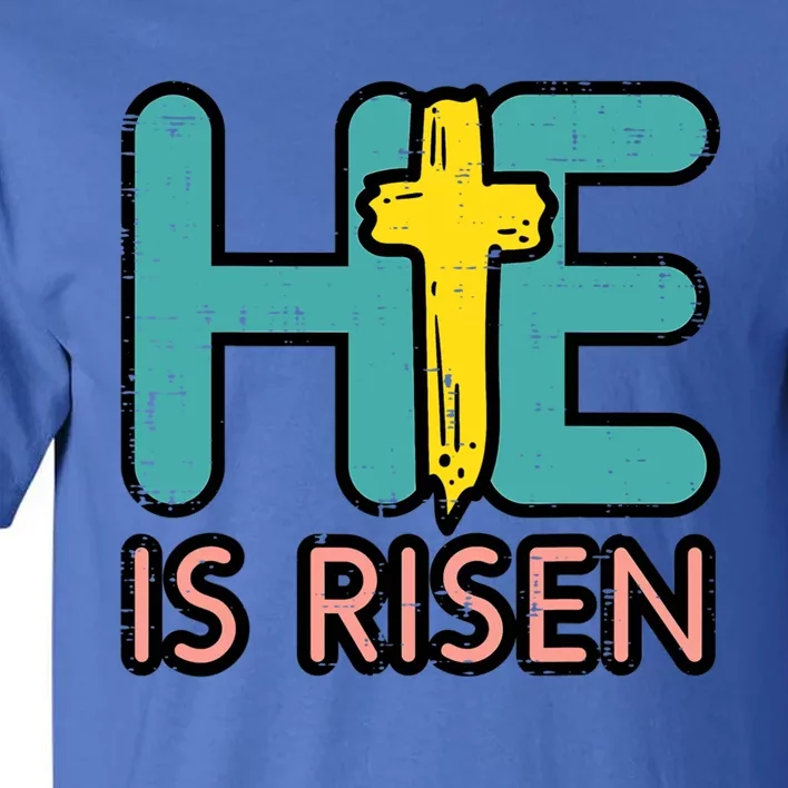 Easter He Is Risen Jesus Resurrection Christian Gift Tall T-Shirt