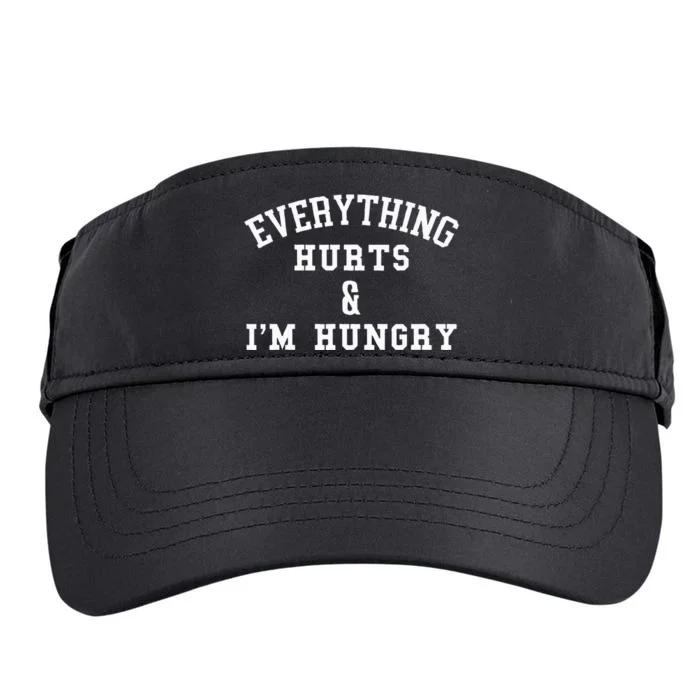 Everything Hurts & Im Hungry Running Marathon Runner Adult Drive Performance Visor