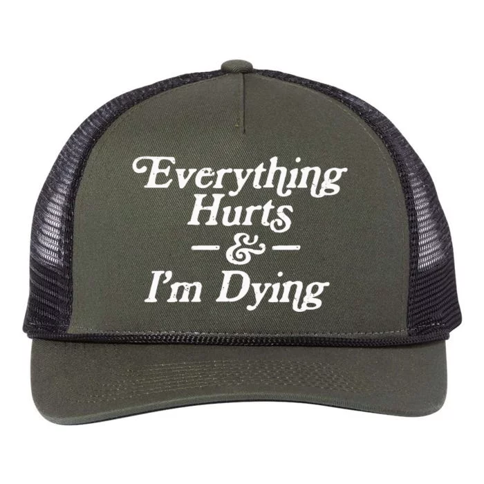 Everything Hurts & IM Dying Vintage 80s Sarcasm Retro Rope Trucker Hat Cap