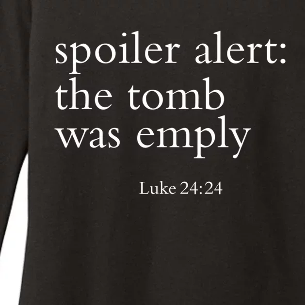 Easter He Is Risen Spoiler Alert The Tomb Is Empty Christian Funny Gift Womens CVC Long Sleeve Shirt