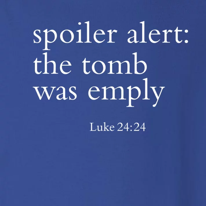 Easter He Is Risen Spoiler Alert The Tomb Is Empty Christian Funny Gift Toddler Long Sleeve Shirt