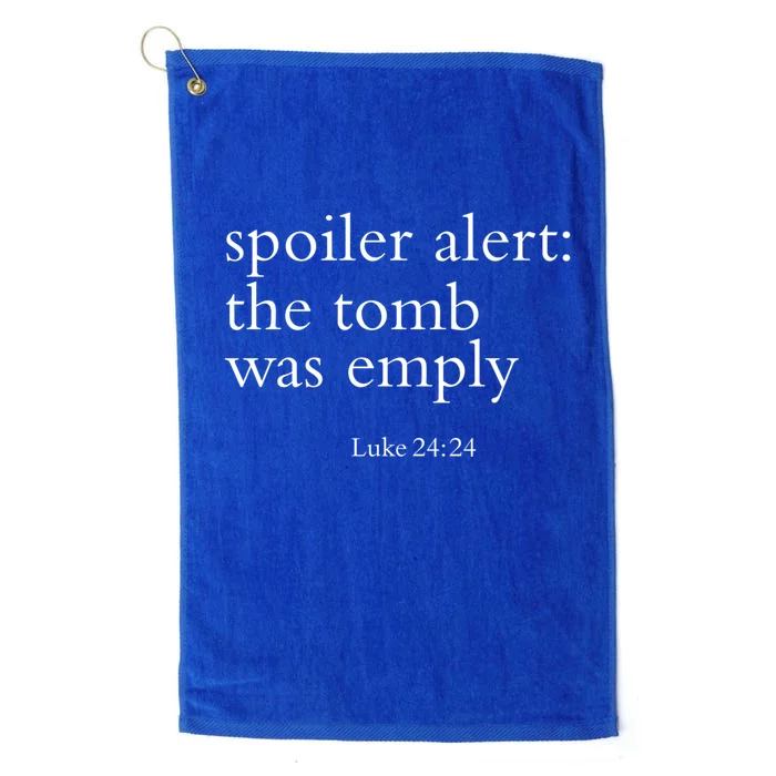 Easter He Is Risen Spoiler Alert The Tomb Is Empty Christian Funny Gift Platinum Collection Golf Towel