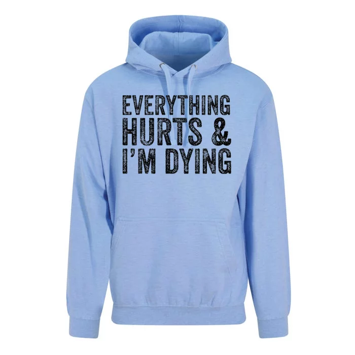 Everything Hurts & Im Dying Workout Exercise Fitness Unisex Surf Hoodie