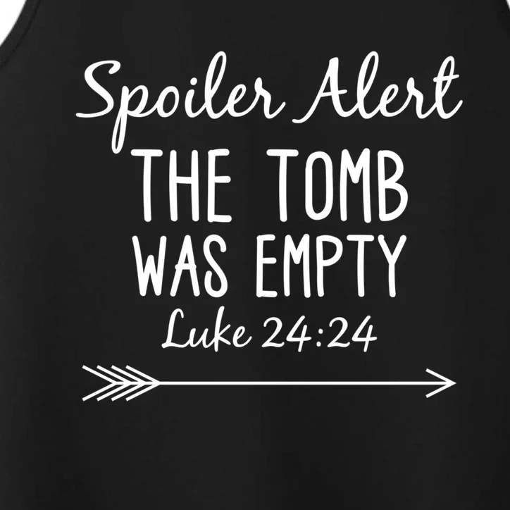 Easter He Is Risen Spoiler Alert The Tomb Is Empty Christian Gift Performance Tank