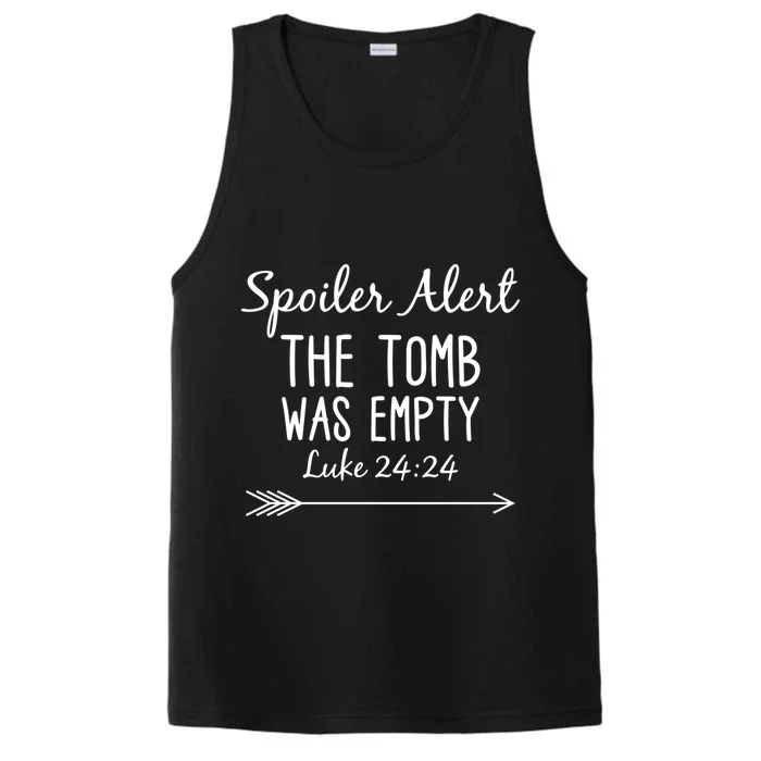 Easter He Is Risen Spoiler Alert The Tomb Is Empty Christian Gift Performance Tank