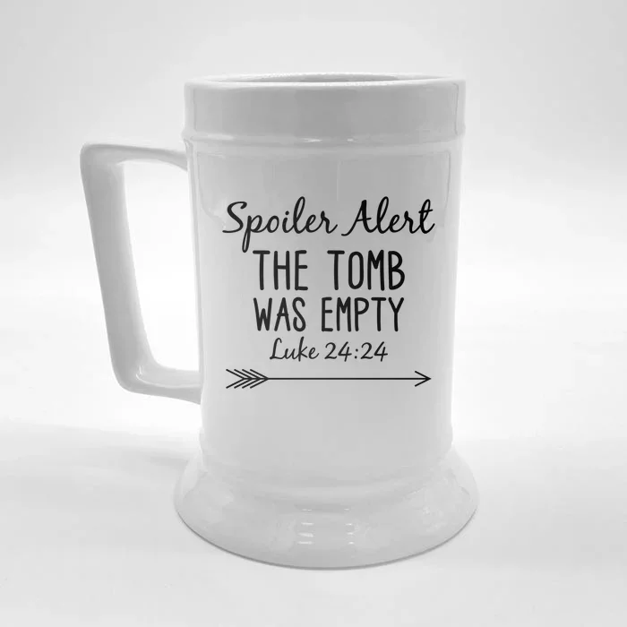 Easter He Is Risen Spoiler Alert The Tomb Is Empty Christian Gift Front & Back Beer Stein