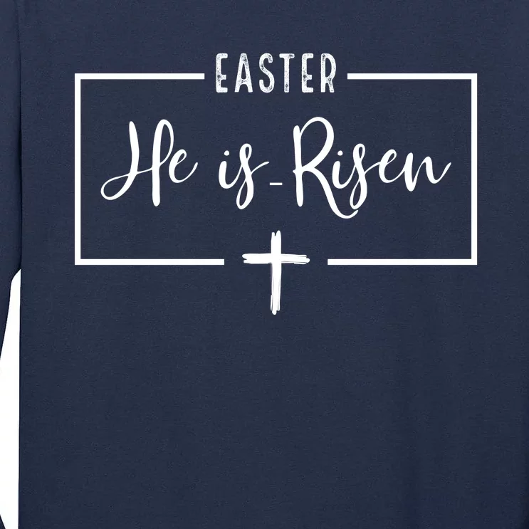 Easter He Is Risen Cross Christianity Tall Long Sleeve T-Shirt