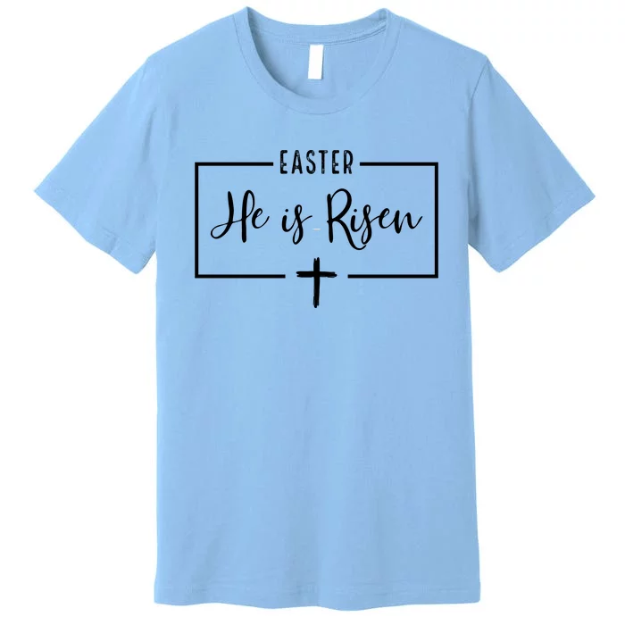 Easter He Is Risen Cross Christianity Premium T-Shirt