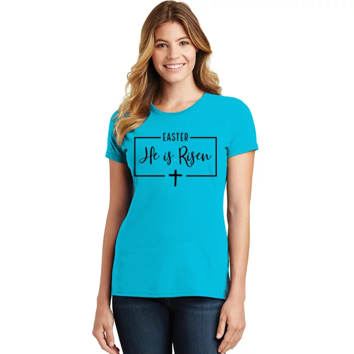 Easter He Is Risen Cross Christianity Women's T-Shirt