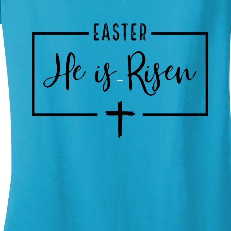 Easter He Is Risen Cross Christianity Women's V-Neck T-Shirt