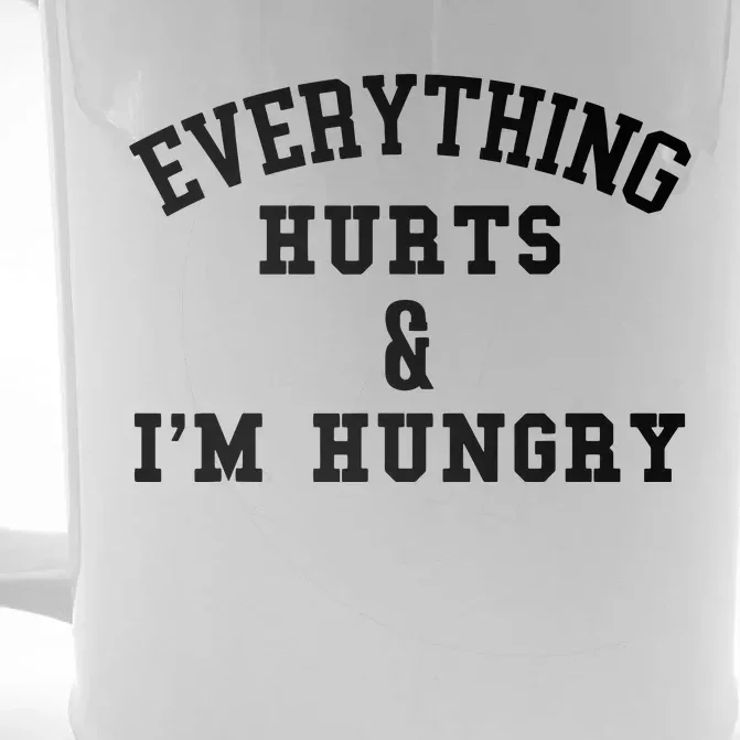 Everything Hurts Im Hungry Running Marathon Runner Front & Back Beer Stein