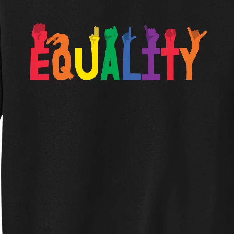 Equality Handsign Lgbtq Supporter Tall Sweatshirt