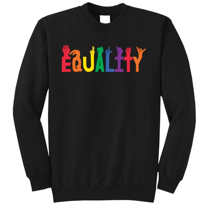 Equality Handsign Lgbtq Supporter Tall Sweatshirt