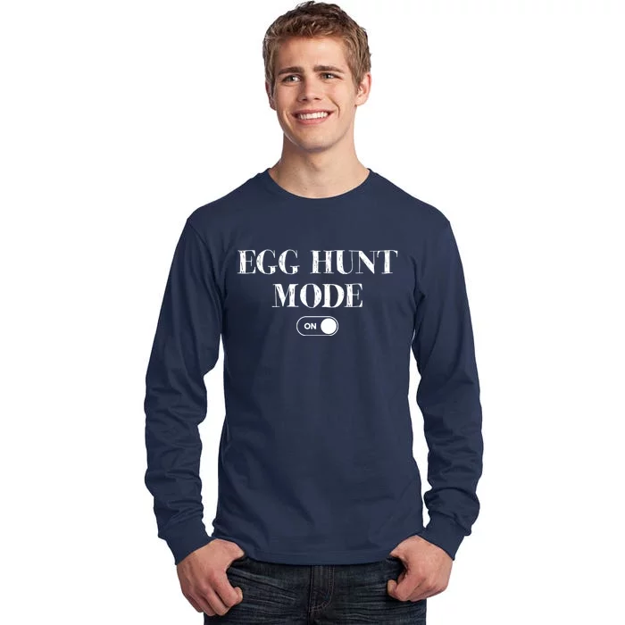 Egg Hunt Mode On Funny Easter Tall Long Sleeve T-Shirt