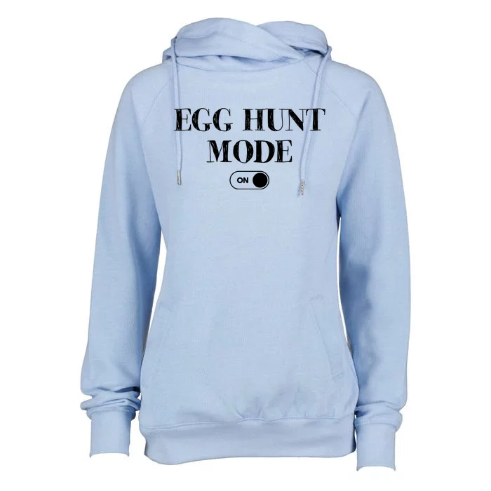 Egg Hunt Mode On Funny Easter Womens Funnel Neck Pullover Hood