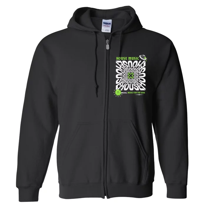 Edm  House Music Lover Raver Full Zip Hoodie