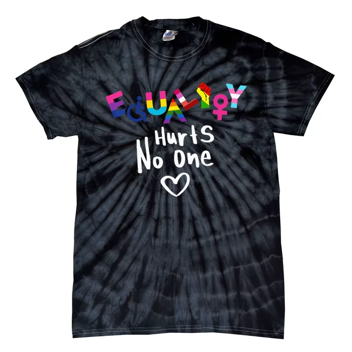 Equality Hurts No One LGBT Black Disabled  Rights Tie-Dye T-Shirt