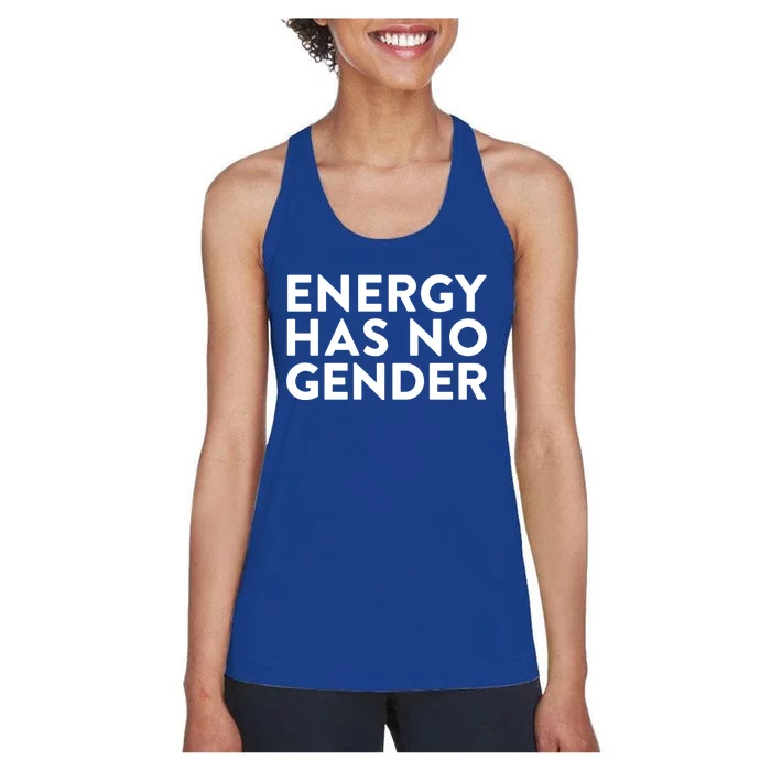 Energy Has No Gender Cool Gift Women's Racerback Tank