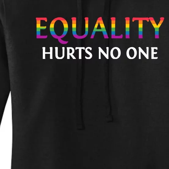 Equality Hurts No One Pride LGBT T Women's Pullover Hoodie