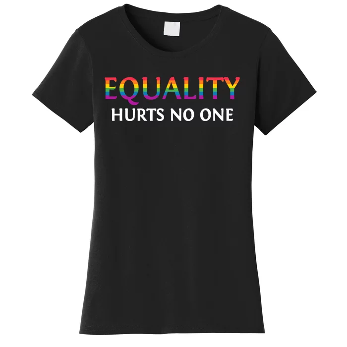 Equality Hurts No One Pride LGBT T Women's T-Shirt