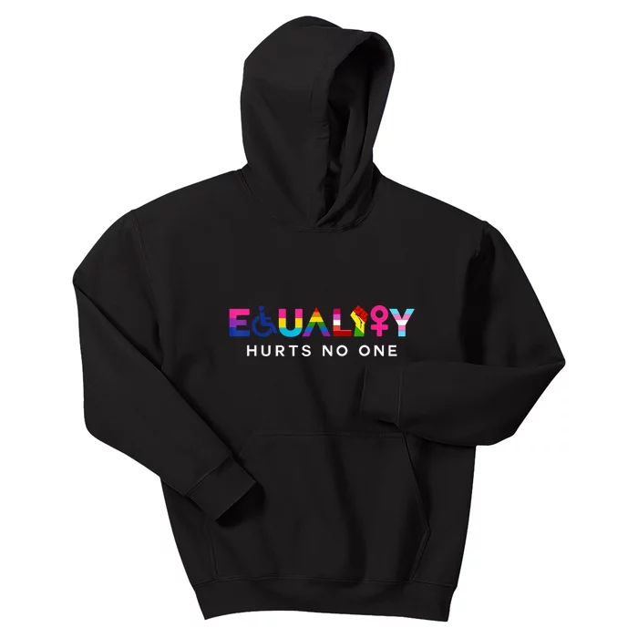 Equality Hurts No One LGBT Black Disabled Right Kind Kids Hoodie