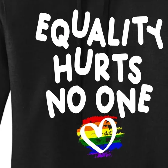 Equality Hurts No One Women's Pullover Hoodie