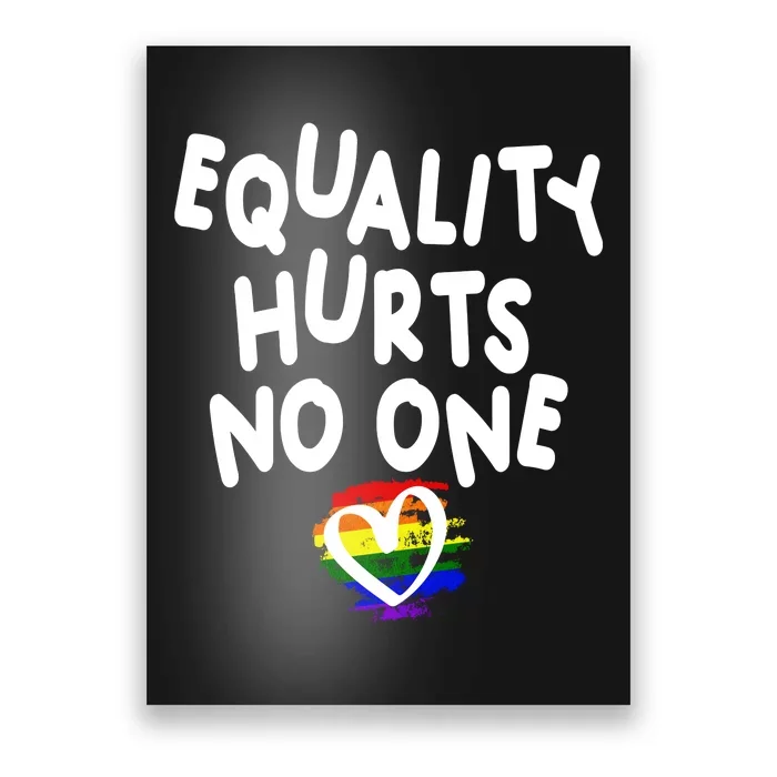 Equality Hurts No One Poster