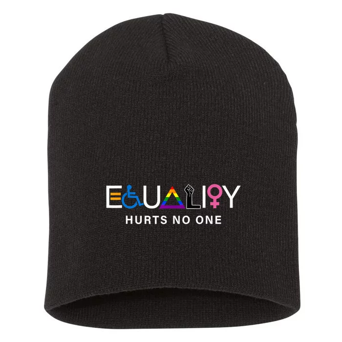 Equality Hurts No One Lgbtq Pride Human Rights Short Acrylic Beanie