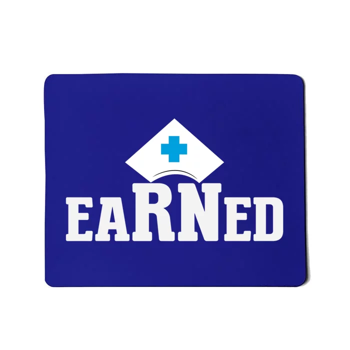 Earned Hospital Nurse Cna Medical Nursing Squad Rn Gift Mousepad