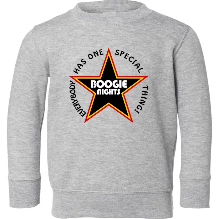 Everybody Has One Special Thing Boogie Nights Toddler Sweatshirt