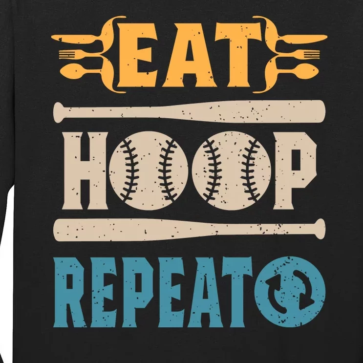 Eat Hoop Repeat Funny Baseball Tall Long Sleeve T-Shirt