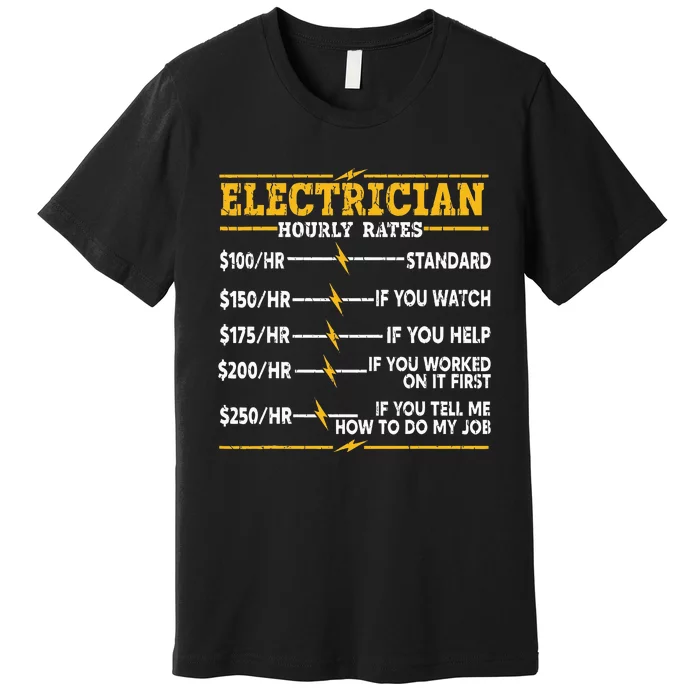 Electrician Hourly Rates Premium T-Shirt