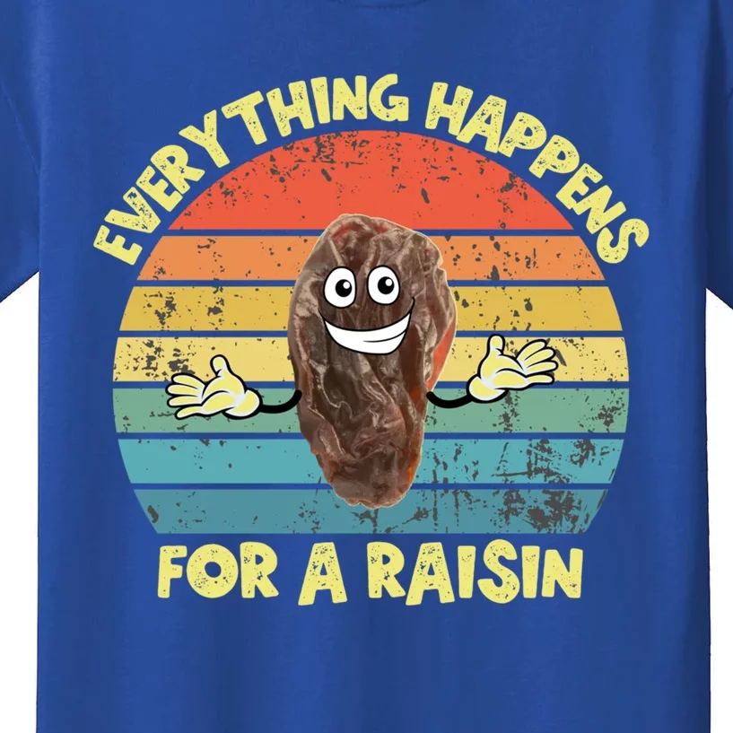 Everything Happens Reason Funny Raisin Pun Dad Joke Gift Kids T-Shirt