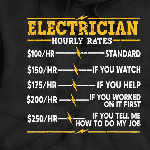 Electrician Hourly Rates Tie Dye Hoodie