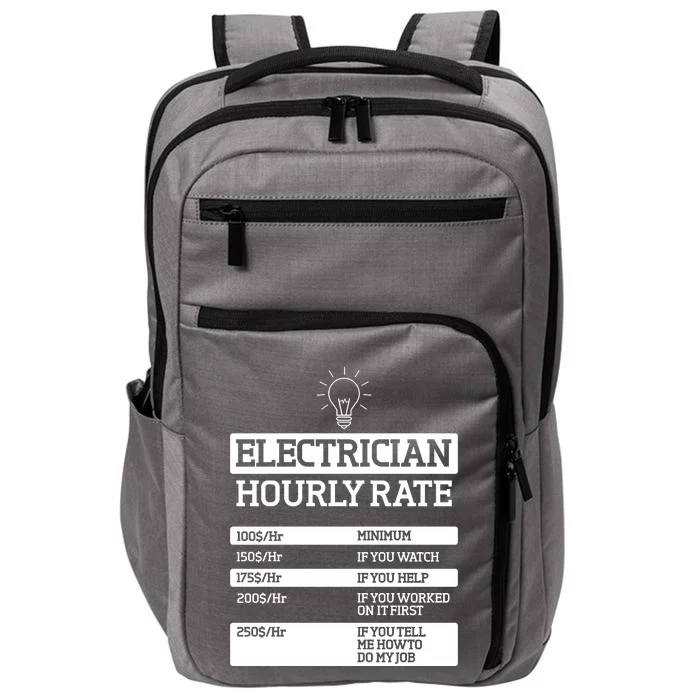 Electrician Hourly Rate Funny Electrical Engineer Impact Tech Backpack