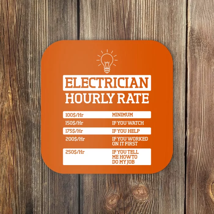 Electrician Hourly Rate Funny Electrical Engineer Coaster