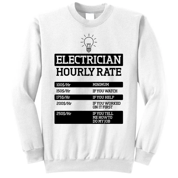 Electrician Hourly Rate Funny Electrical Engineer Sweatshirt