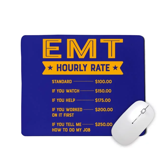 Emt Hourly Rate Labour Day Paramedic Workers Day Gift Mousepad